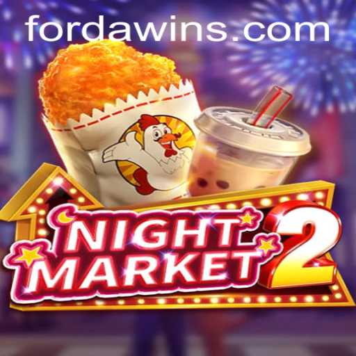 NightMarket2: A Thrilling Adventure Awaits with FORDAWIN