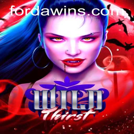 WildThirst: The Adrenaline Rush of Modern Gaming